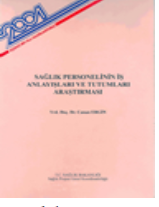 Sağlık Personelinin İş Anlayışları Ve Tutumları Araştırması